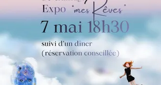 Exposition - Dans mes Rêves